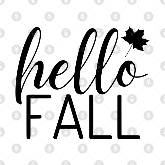 Disover Hello fall - Hello Fall - T-Shirt