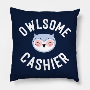 Owlsome Cashier Pun - Funny Gift Idea Pillow