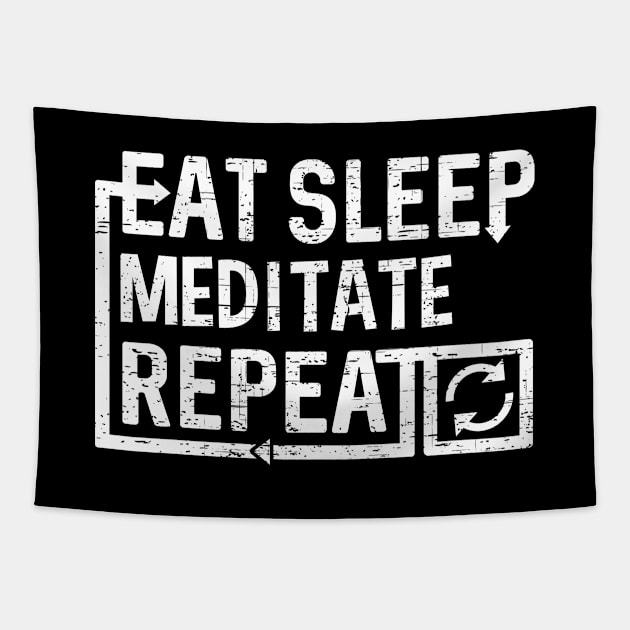 Eat Sleep Meditate Tapestry by Flippin' Sweet Gear