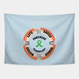 Life Saved by an Organ Donor Ring Buoy Pancreas Light T Tapestry