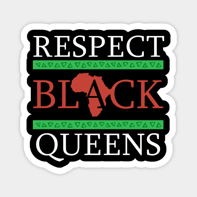 Respect Black Queens! Black Pride Gift Magnet by Jamrock Designs