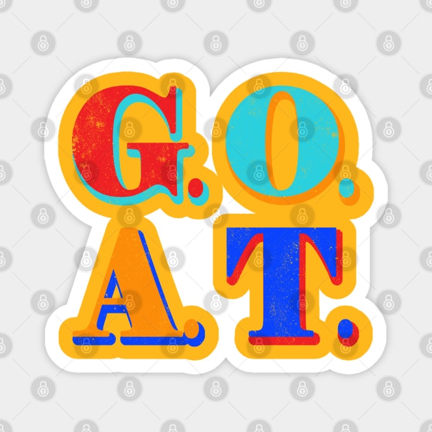 G.O.A.T. Magnet by Designs By David Bannister 