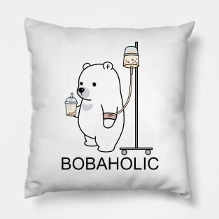 Bobaholic Bear Is Your Spirit Animal! Pillow