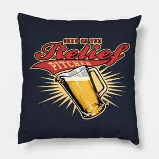 Send In The Relief Pitcher Pillow