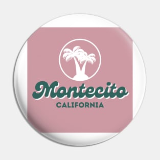 Montecito, California Pin