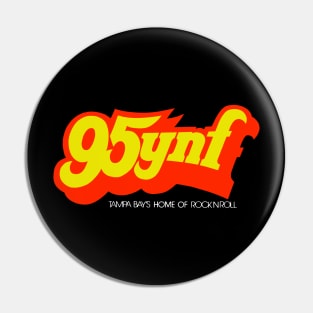 95YNF Tampa Bay's Home of Rock N Roll Pin