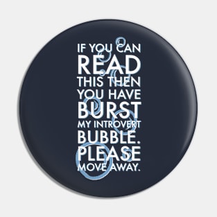 Introvert Bubble Pin