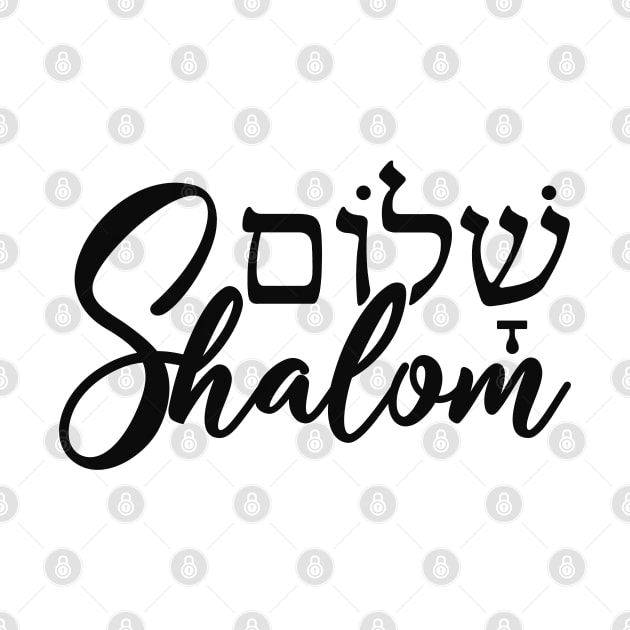 Shalom שלום - Hebrew Word - Peace & Harmony, Jewish Gift For Men, Women & Kids by Art Like Wow Designs