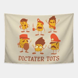 Dictater Tots Tapestry