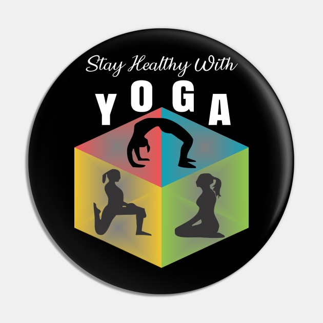 Stay Healthy With Yoga T Shirts Pin by ugisdesign