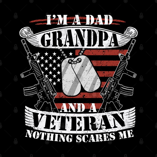 I'm a dad Grandpa and a veteran nothing scares me by indigosstuff