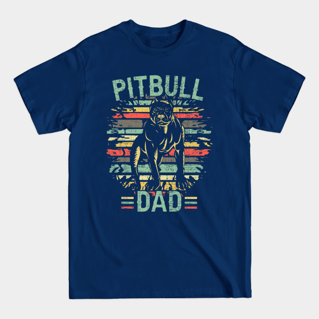 Disover Pitbull Dad Retro - Pitbull Daddy - T-Shirt