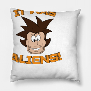 It Was Aliens! Pillow