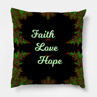 Faith, Love, Hope Pillow