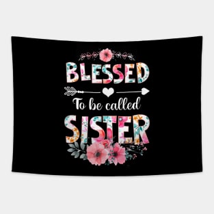 Blessed To Be Called Sister Mothers Day Tapestry