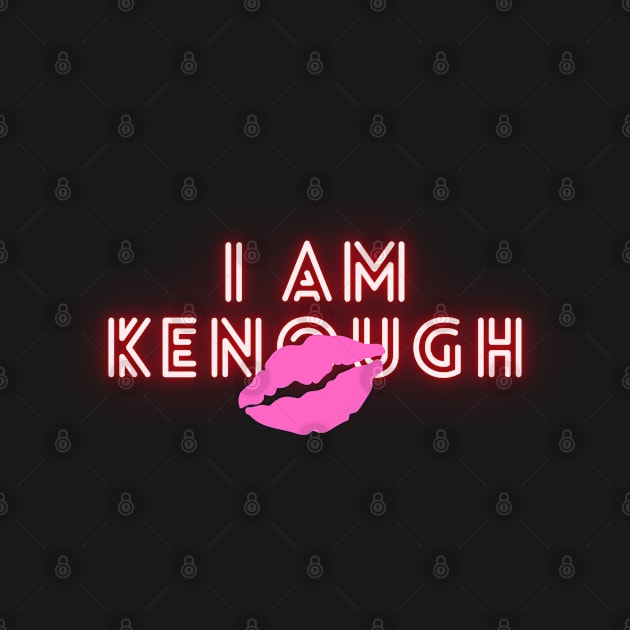 I am Kenough Kiss by TigrArt