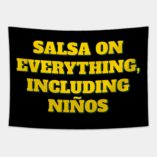 Salsa on Everything Tapestry