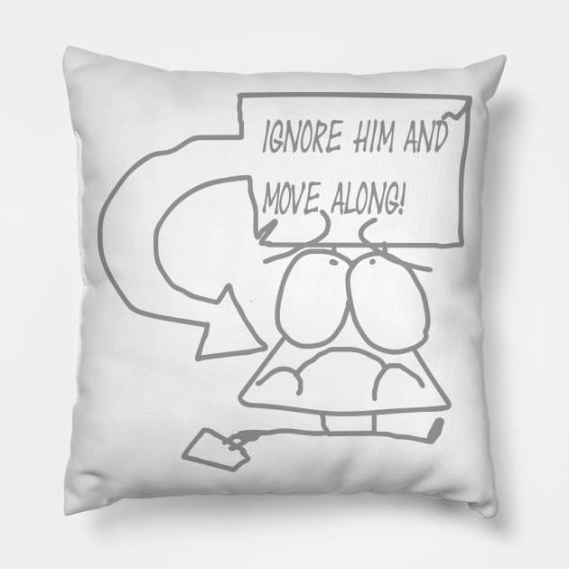 Ignore This Wannabe Pillow by Baddy's Shop