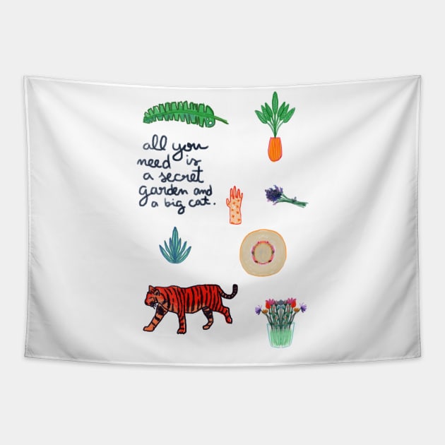 all you need is a secret garden and a big cat Tapestry by mariacaballer