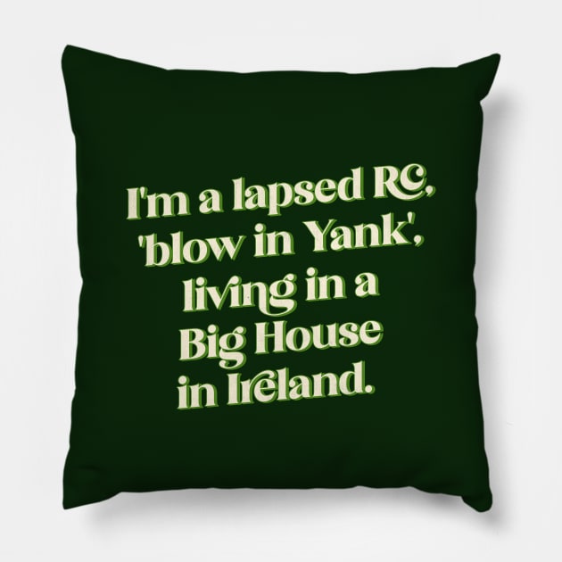 Big House Karen Memeshirt Pillow by feck!