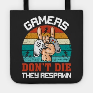 Gamers Don't Die, They Respawn // Retro Gaming Tote