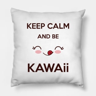 KEEP CALM & KAWAII Pillow