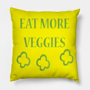 Eat More Veggies Pillow