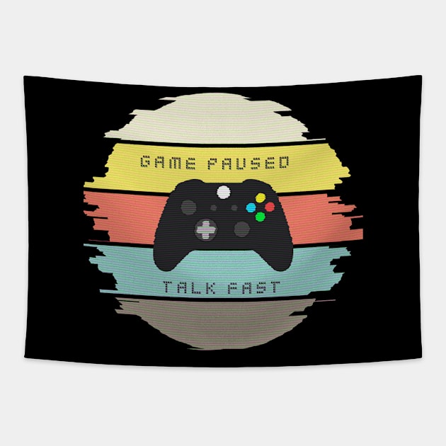 game paused talk fast funny gamer Tapestry by Daso STORE