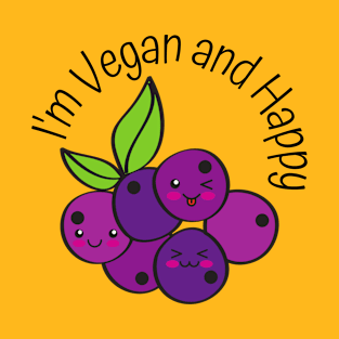 I'm Vegan and Happy T-Shirt