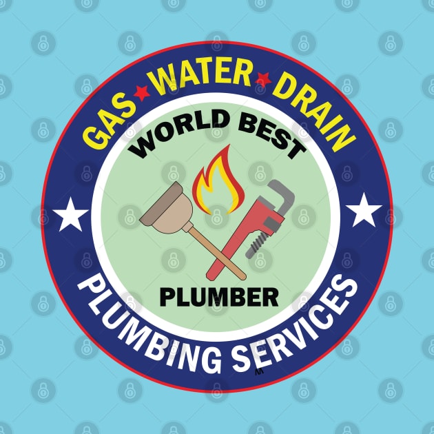 world Best Plumber Design for Plumber and mechanics and pipe fitters by ArtoBagsPlus