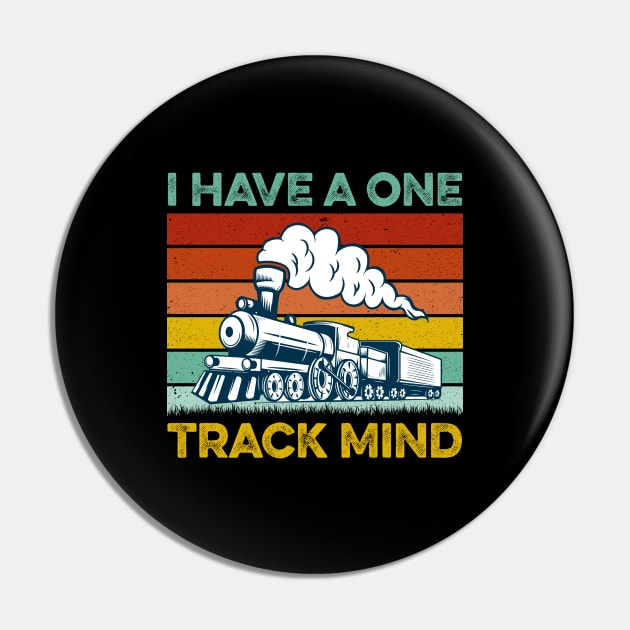 I Have A One Track Mind Train Retro Engine Model Railroad Pin by LawrenceBradyArt