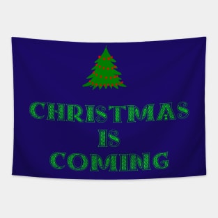 Christmas Is Coming Tapestry