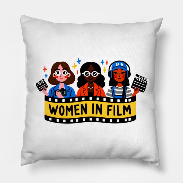 Support Women in Film - Cinema Sisterhood Pillow by PuckDesign