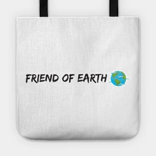 friend of earth - environmentalist design Tote