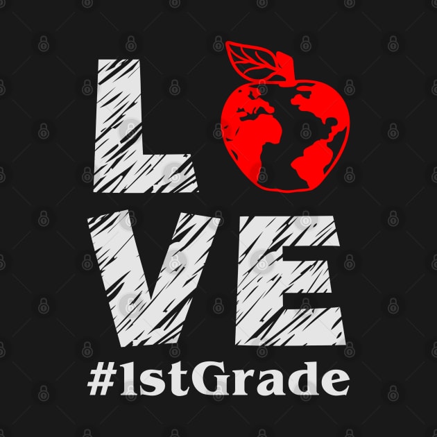 love 1st grade by busines_night