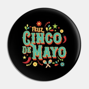 Feliz Cinco De Mayo Pin