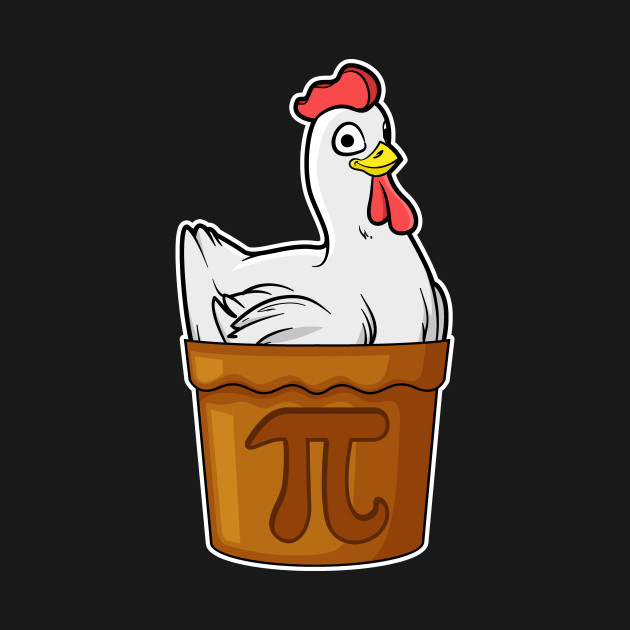 Chicken Pot Pie Math Funny Pun Pi Gift Chicken Pot Pie Funny T