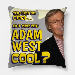 COOL ADAM WEST Pillow