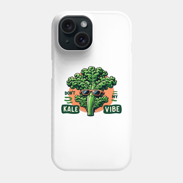 Don't Kale My Vibe Phone Case by Galaxydirect