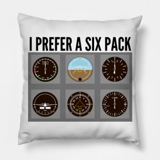 I Prefer A Six Pack // Airplane Pilot Pillow