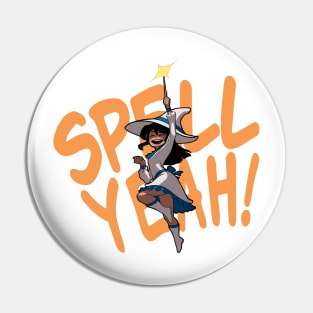 Spell Yeah Cute Witch Pin