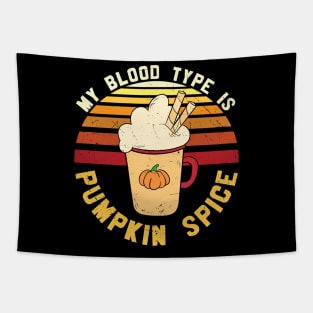 Retro My Blood Type is Pumpkin Spice Funny Pumpkin Spice Lover Gift T-shirt | Thanksgiving Gift Tapestry