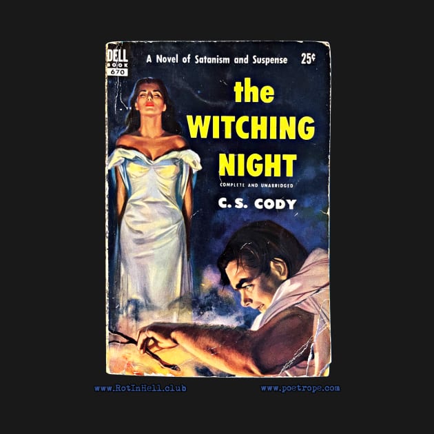 THE WITCHING NIGHT by C. S. Cody by Rot In Hell Club