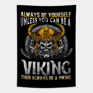Always Be A Viking Tapestry