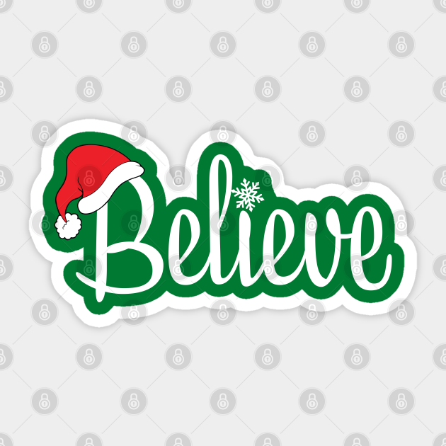 Believe - Believe - Sticker
