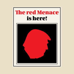 the Red Menace T-Shirt