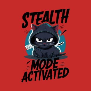 A Ninja Cat Stealth Mode Activated T-Shirt