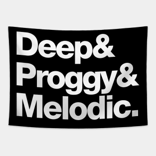 Deep & Proggy & Melodic (White) Tapestry