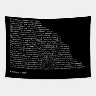 Laurence J. Peter Quotes Tapestry