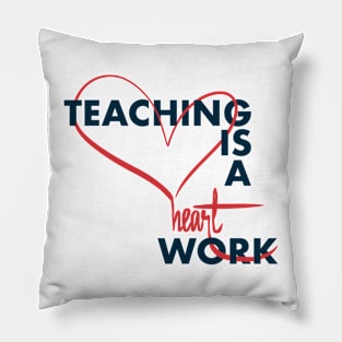 Illustration Lettering of "Teaching is a Heart Work" Pillow